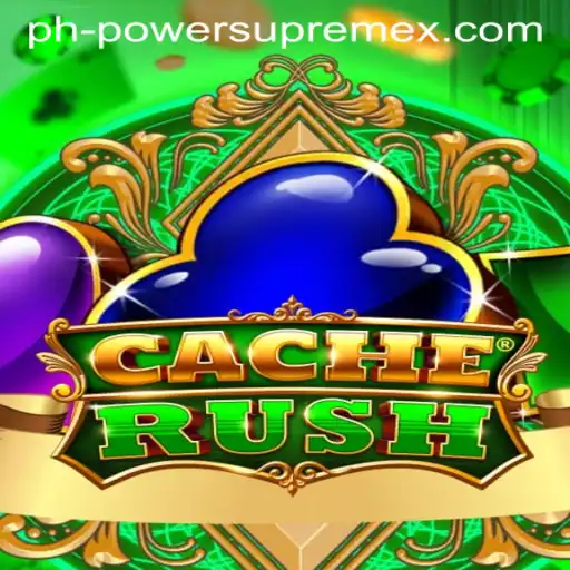 Exploring the Thrilling World of CacheRush and POWERSUPREME X