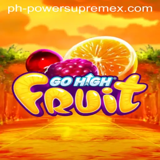 Discover GoHighFruit: The Thrilling World of POWERSUPREME X