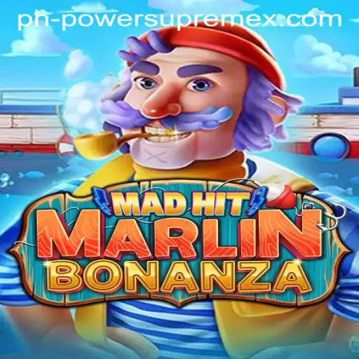 Unleashing Excitement with MadHitMarlinBonanza: Discover the Power of POWERSUPREME X