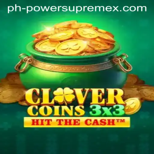 Clovercoin3x3: Unleash Your Strategy with POWERSUPREME X