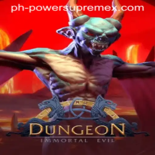 Dungeon: The Ultimate Adventure Awaits with POWERSUPREME X