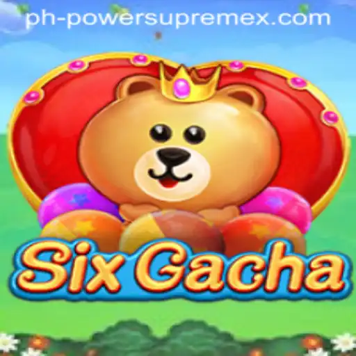 Exploring the World of SixGacha: A New Era with POWERSUPREME X