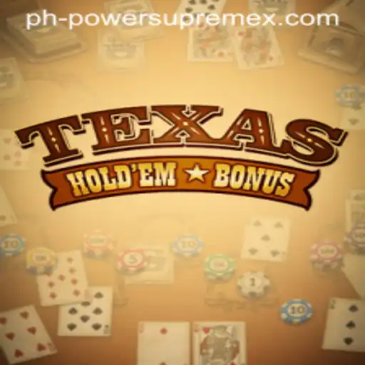 The Strategic World of Texas Hold'em Bonus: A Deep Dive into POWERSUPREME X